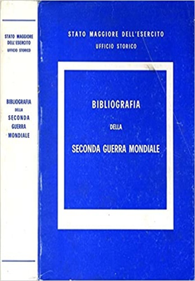 Bibliografia della Seconda Guerra Mondiale. 1945-1975.